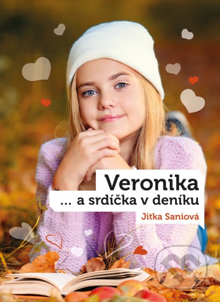 Veronika ...a srdíčka v deníku - Jitka Saniová, CPRESS, 2021