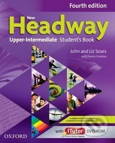 New Headway - Upper-Intermediate - Student&#039;s Book (SK Edition) - John Soars, Liz Soars, Oxford University Press, 2019