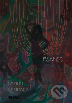 Psanec - Samuel Hampala, , 2021