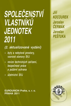 Společenství vlastníků bytových jednotek 2011 - Jiří Kocourek a kolektív, Eurounion, 2011