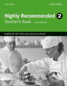 Highly Recommended 2: Teacher&#039;s Book - Trish Stott, Oxford University Press, 2010