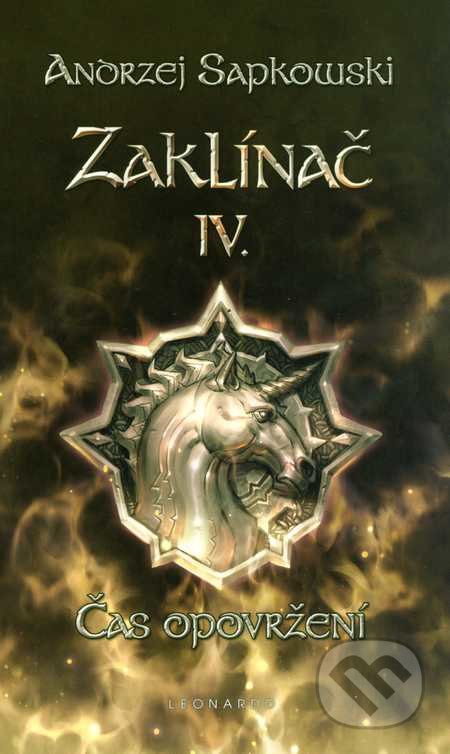 Zaklínač IV. - Čas opovržení - Andrzej Sapkowski, 2011