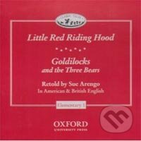 Goldilocks and Three Bears/ Little Red Riding Hood - S. Arengo, Oxford University Press, 2009