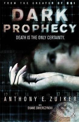 Dark Prophecy: Level 26 - Anthony E. Zuiker, Penguin Books, 2011