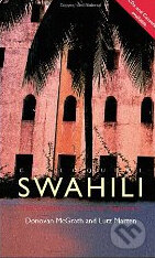 Colloquial Swahili: The Complete Course for Beginners - Lutz Marten, Routledge, 2007