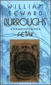 Feťák - William S. Burroughs, Maťa, 2011