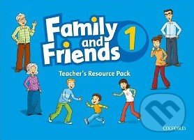 Family and Friends 1 - Teacher&#039;s Resource Pack, Oxford University Press, 2009