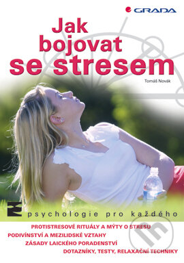 Jak bojovat se stresem - Tomáš Novák, Grada, 2004