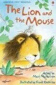 First Reading 1: The Lion and the Mouse, Usborne, 2008