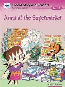 Oxford Storyland Readers 1: Anna at Supermarket, Oxford University Press, 2004