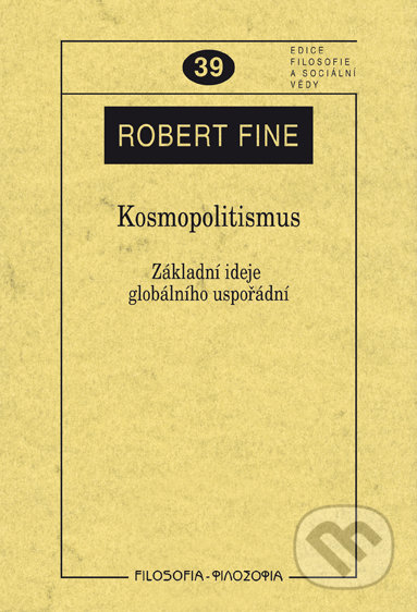 Kosmopolitismus - Robert Fine, Filosofia, 2011