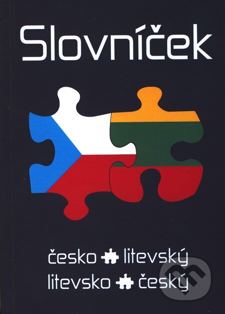 Slovníček česko-litevský a litevsko-český - Vaidas Šeferis, Tribun, 2009