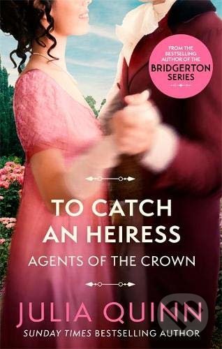 To Catch An Heiress - Julia Quinn - kniha z kategorie Beletrie