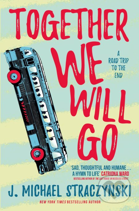 Together We Will Go - J. Michael Straczynski - kniha z kategorie Společenská beletrie