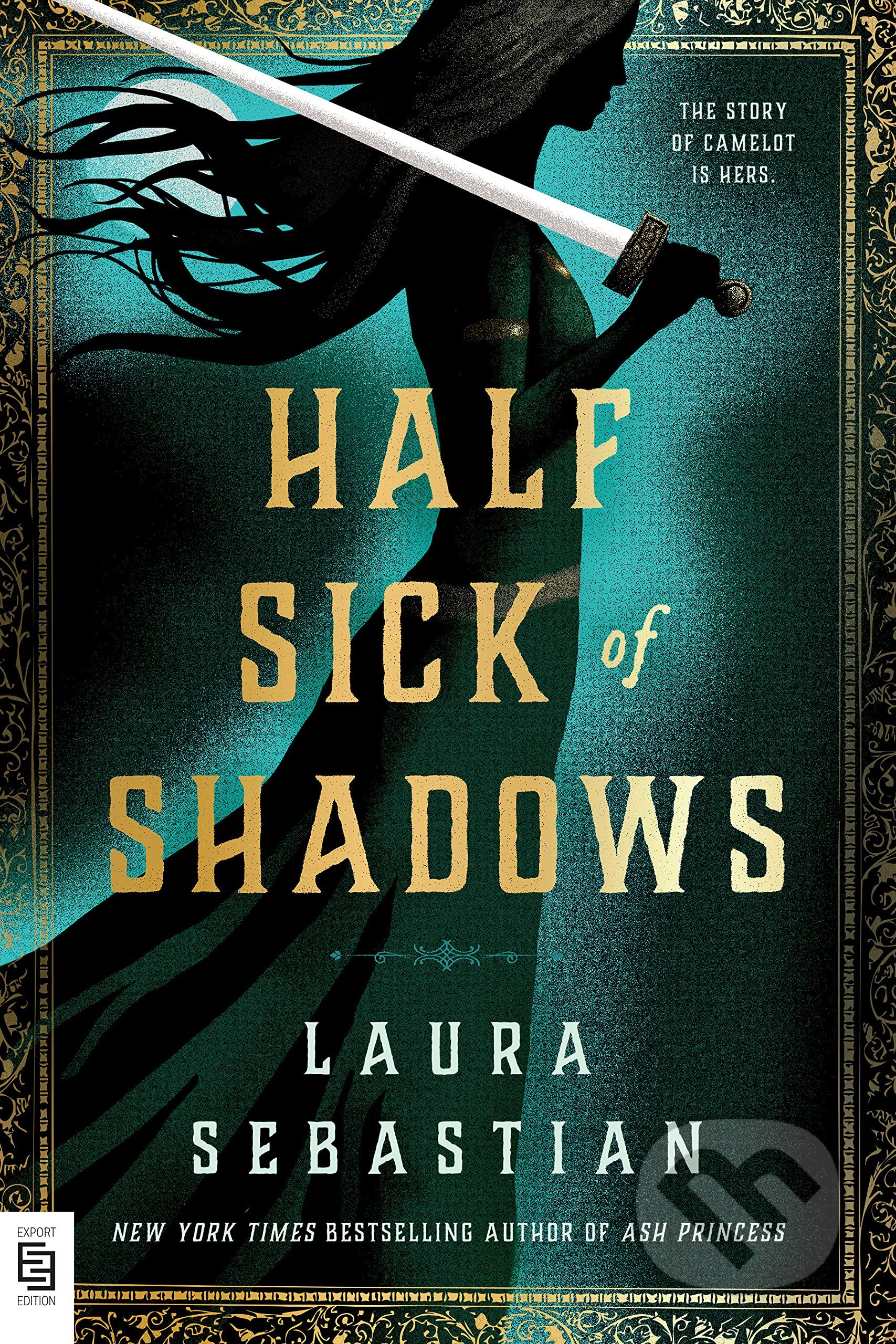 Half Sick of Shadows - Laura Sebastian, Ace, 2021