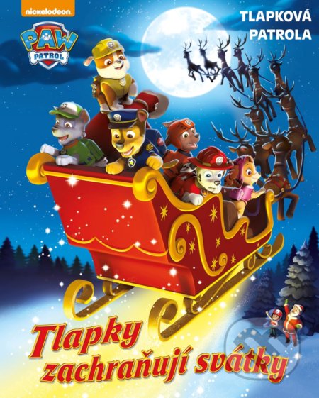 Tlapková patrola: Tlapky zachraňují svátky - kniha z kategorie Pohádky