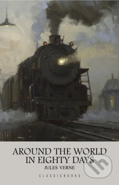 Around the World in Eighty Days - Jules Verne, Pandoras Box, 2021