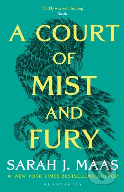 Court of Mist and Fury - Sarah J. Maas, Bloomsbury, 2016