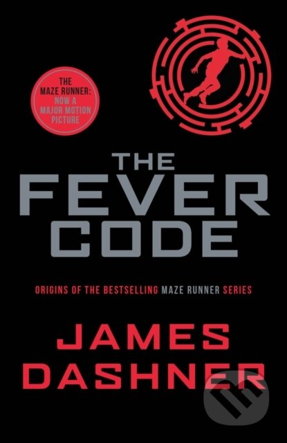 Fever Code - James Dashner, Scholastic, 2021