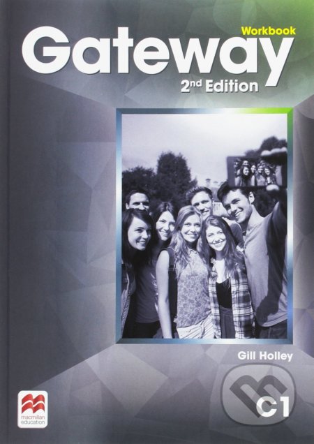 Gateway - C1 Workbook - Gill Holley, MacMillan, 2017