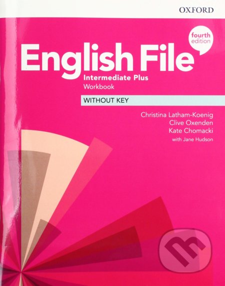 New English File - Intermediate Plus - Workbook without Key - Christina Latham-Koenig, Oxford University Press, 2019
