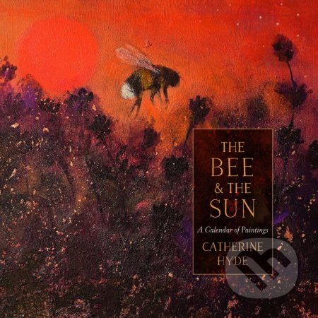 The Bee and the Sun - Hyde, Catherine, Zephyr, 2021
