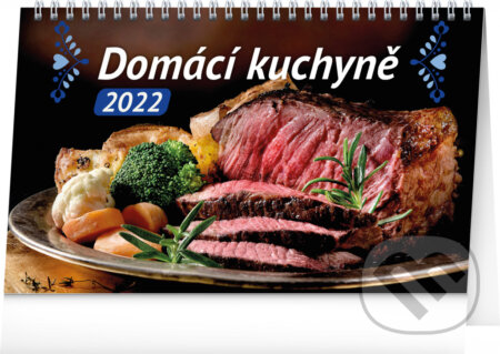 Stolní kalendář Domácí kuchyně 2022, Presco Group, 2021