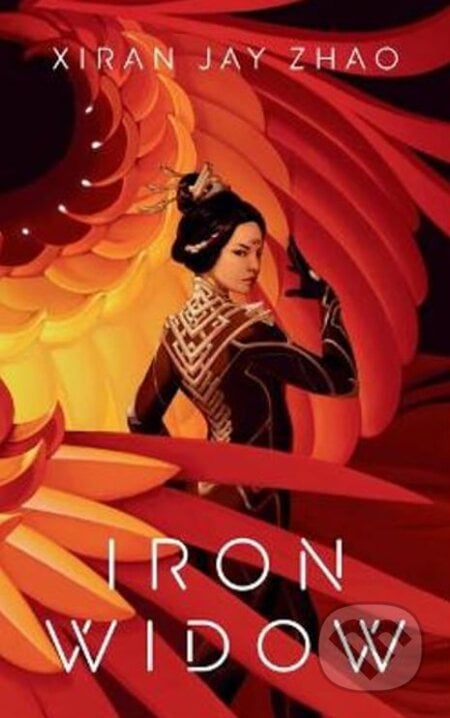 Iron Widow - Xiran Jay Zhao, Oneworld, 2021