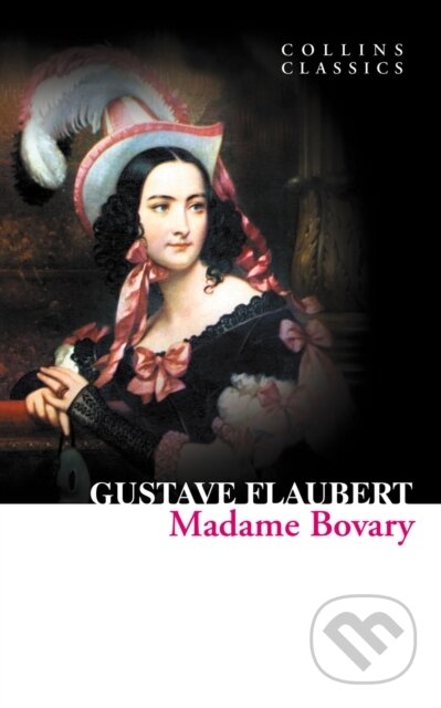 Madame Bovary - Gustave Flaubert, HarperCollins Publishers, 2021