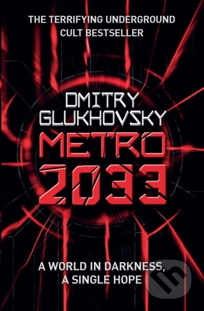 E-kniha: Metro 2033 (Dmitry Glukhovsky)