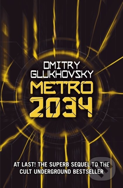 Metro 2034 - Dmitry Glukhovsky, Orion, 2021