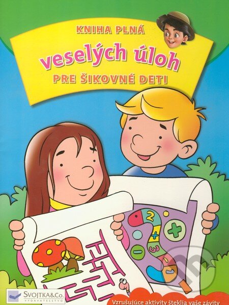 Kniha plná veselých úloh pre šikovné deti (modrá), Svojtka&Co., 2010