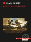 Vesnice &quot;kanibalů&quot; - Alain Corbin, Argo, 2011