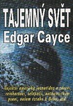 Tajemný svět - Edgar Cayce, Eko-konzult, 2006
