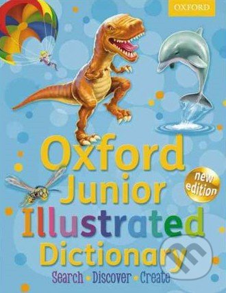Oxford Junior Illustrated Dictionary, Oxford University Press, 2011