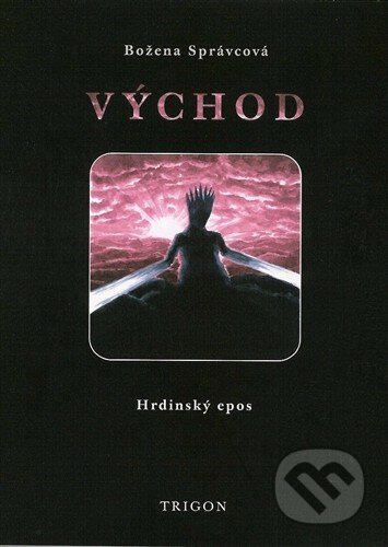 Východ - Božena Správcová - kniha z kategorie Poezie