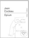 Opium - Jean Cocteau, RUBATO, 2011