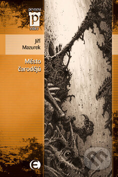 Město čarodějů - Jiří Mazurek - kniha z kategorie Sci-fi a fantasy