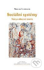 Sociální systémy - Niklas Luhmann, Centrum pro studium demokracie a kultury, 2006