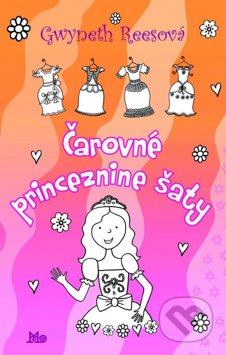 Čarovné princeznine šaty - Gwyneth Reesová, Slovenské pedagogické nakladateľstvo - Mladé letá, 2011