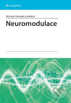 E-kniha: Neuromodulace (Michael Houdek a kolektiv)