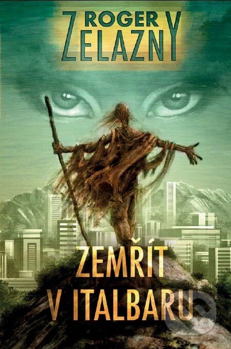 Zemřít v Italbaru - Roger Zelazny - kniha z kategorie Sci-fi