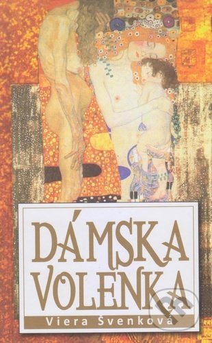 Dámska volenka - Viera Švenková, Vydavateľstvo Spolku slovenských spisovateľov, 2021