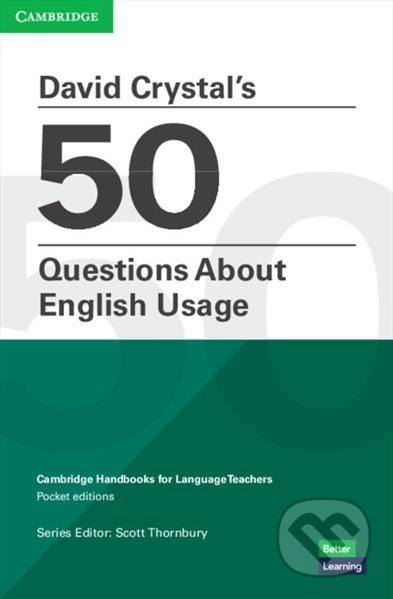 David Crystal´s 50 Questions About English Usage - Scott Thornbury, Cambridge University Press, 2021