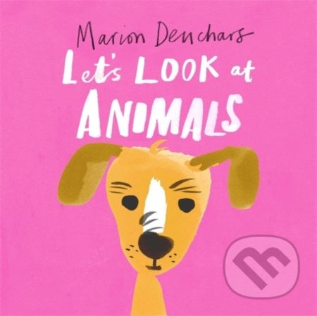 Lets Look at... Animals - Marion Deuchars, Laurence King Publishing, 2021