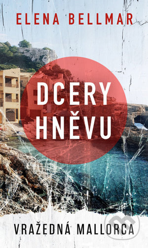 Dcery hněvu - Elena Bellmar - kniha z kategorie Detektivky, thrillery a horory