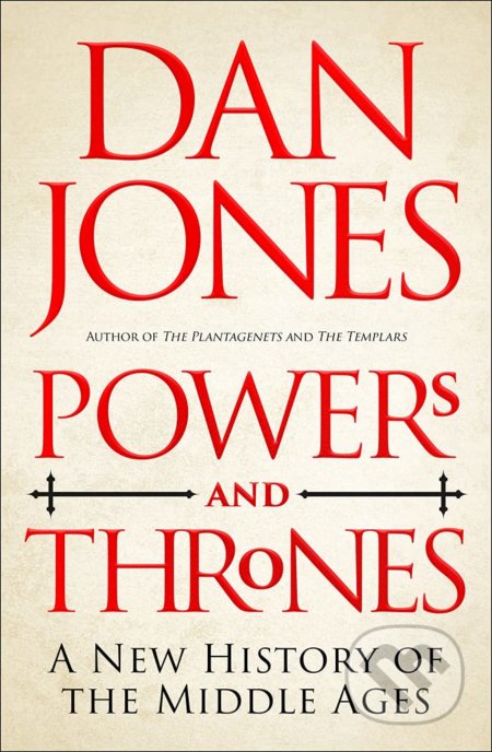 Powers and Thrones - Dan Jones, Apollo, 2021