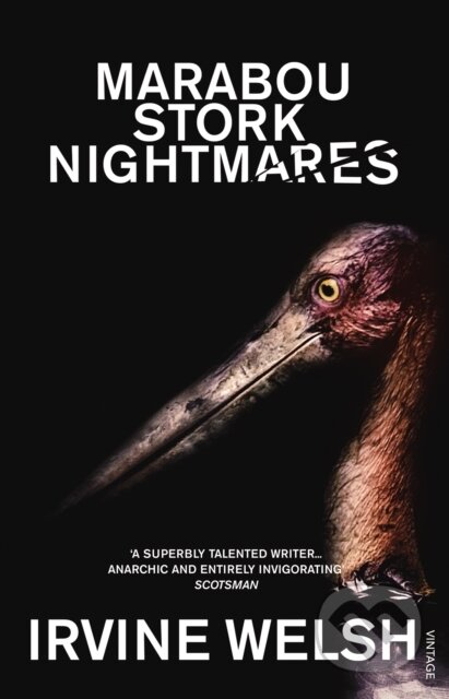 E-kniha: Marabou Stork Nightmares (Irvine Welsh)