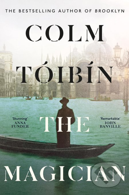 The Magician - Colm Tóibín - kniha z kategorie Společenská beletrie