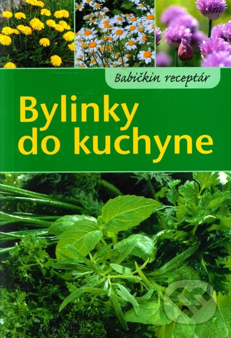 Bylinky do kuchyne, Ottovo nakladateľstvo, 2011